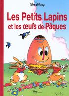 Couverture du livre « Les petits lapins et les oeufs de Pâques » de Disney aux éditions Disney Hachette