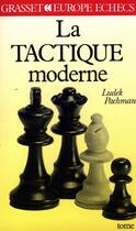 Couverture du livre « La tactique moderne Tome 1 » de Ludek Pachmann aux éditions Grasset Et Fasquelle