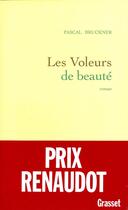 Couverture du livre « Les voleurs de beauté » de Pascal Bruckner aux éditions Grasset Et Fasquelle