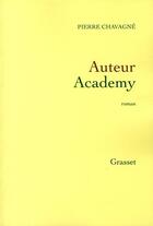Couverture du livre « Auteur academy » de Chavagne-P aux éditions Grasset Et Fasquelle