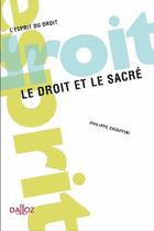 Couverture du livre « Le droit et le sacré » de Philippe Chiappini aux éditions Dalloz