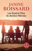 Couverture du livre « Les quatre filles du docteur Moreau » de Janine Boissard aux éditions Le Livre De Poche