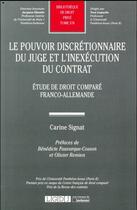 Couverture du livre « Le pouvoir discretionnaire du juge et l'inexécution du contrat ; étude de droit comparé franco-allemande » de Carine Signat aux éditions Lgdj