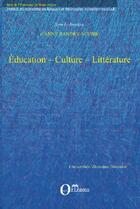 Couverture du livre « Éducation, culture, littérature » de Anne Bandry-Scubby aux éditions L'harmattan