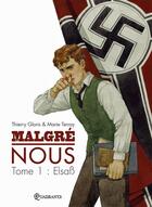 Couverture du livre « Malgré nous Tome 1 : Elsa » de Thierry Gloris et Marie Terray aux éditions Soleil