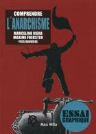 Couverture du livre « Comprendre l'anarchisme » de Maxime Foerster et Marcelino Viera aux éditions Max Milo
