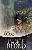 Couverture du livre « L'ange blond » de Laurent Poujois aux éditions Mnemos