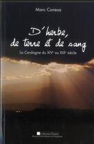 Couverture du livre « D'herbe, de terre et de sang : La Cerdagne du XIVe au XIXe siècle » de Marc Conesa aux éditions Pu De Perpignan