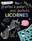 Couverture du livre « Mon coffret a gratter avec pochoirs - licornes » de Duddek Maike aux éditions Mineditions