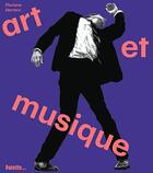 Couverture du livre « Art et musique » de Floriane Herrero aux éditions Palette
