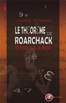 Couverture du livre « Le théorème de Roarchack » de Johann Etienne aux éditions Ex Aequo