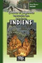 Couverture du livre « Contes et légendes des premiers âges de la vie des indiens » de Hans Rudolf Rieder aux éditions Prng