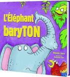 Couverture du livre « L'éléphant baryton » de Kimberley Scott et Melanie Joyce aux éditions Kimane