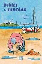 Couverture du livre « Drôles de marées » de Loic Josse aux éditions Locus Solus