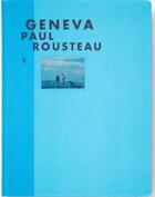Couverture du livre « Geneva » de Paul Rousteau aux éditions Louis Vuitton