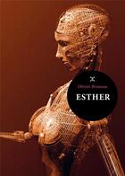 Couverture du livre « Esther » de Olivier Bruneau aux éditions Le Tripode