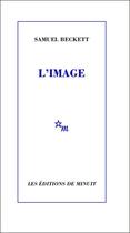 Couverture du livre « L'image » de Samuel Beckett aux éditions Minuit