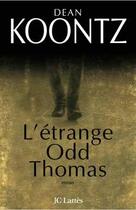 Couverture du livre « L'étrange odd thomas » de Koontz-D aux éditions Lattes