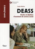 Couverture du livre « DEASS, études et diplôme d'assistant de service social » de Yvette Molina aux éditions Vuibert