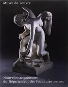 Couverture du livre « Nouvelles acquisitions du département des sculptures 1984-1987 » de  aux éditions Reunion Des Musees Nationaux