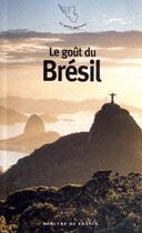 Couverture du livre « Le goût du Brésil » de  aux éditions Mercure De France