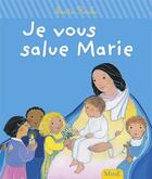 Couverture du livre « Je vous salue Marie » de Maite Roche aux éditions Mame