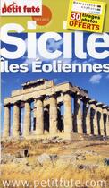Couverture du livre « GUIDE PETIT FUTE ; COUNTRY GUIDE ; Sicile ; îles Eoliennes (édition 2012-2013) » de  aux éditions Le Petit Fute