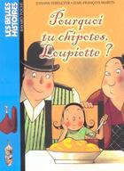 Couverture du livre « Pourquoi tu chipotes loupiotte ? » de  aux éditions Bayard Jeunesse