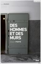 Couverture du livre « Des hommes et des murs » de Joaquim Pueyo aux éditions Le Cherche-midi