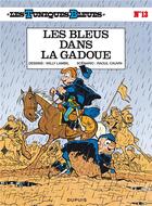 Couverture du livre « Les Tuniques Bleues Tome 13 : les bleus dans la gadoue » de Raoul Cauvin et Willy Lambil aux éditions Dupuis