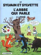 Couverture du livre « Sylvain et Sylvette T.27 ; l'arbre qui parle » de Jean-Louis Pesch aux éditions Dargaud