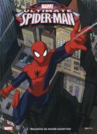 Couverture du livre « Ultimate Spider-Man t.2 ; nouvelles du monde souterrain » de  aux éditions Panini