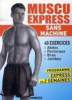 Couverture du livre « Muscu express sans machine » de  aux éditions Editions Esi