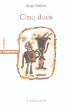 Couverture du livre « Cinq duos » de Valletti Serge aux éditions L'atalante