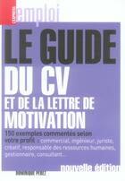 Couverture du livre « Le guide du CV et de la lettre de motivation (édition 2007) » de Dominique Perez aux éditions L'express