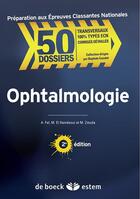 Couverture du livre « Ophtalmologie (2e édition) » de Mohamed El Hamdaoui et Audrey Fel et Mathieu Zmuda aux éditions Estem