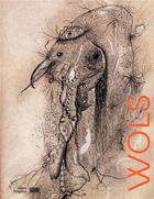 Couverture du livre « Wols ; histoires naturelles » de Anne Montfort aux éditions Centre Pompidou