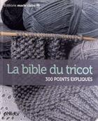 Couverture du livre « La bible du tricot » de  aux éditions Marie-claire