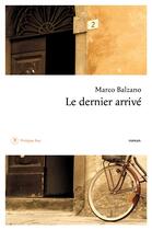 Couverture du livre « Le dernier arrivé » de Marco Balzano aux éditions Philippe Rey