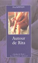 Couverture du livre « Autour de Rita » de Eva Kavian aux éditions Castor Astral