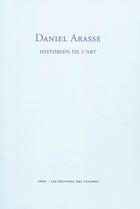 Couverture du livre « Daniel Arasse, historien de l'art » de  aux éditions Cendres