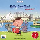 Couverture du livre « Hello I am Max from Sidney » de Sofilas et Husar aux éditions Abc Melody
