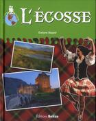 Couverture du livre « L'Ecosse » de Evelyne Boyard aux éditions Belize