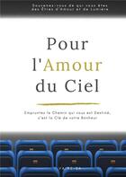 Couverture du livre « Pour l'amour du ciel » de Va-Ne-Sa aux éditions Croire En Vous