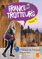 Couverture du livre « FRANCE-TROTTEUR : France-Trotteurs livre niveau 4 » de Hong Nga Danilo aux éditions Samir