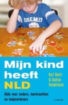 Couverture du livre « Mijn kind heeft NLD » de Karl Baert et Gudrun Vanderbeck aux éditions Uitgeverij Lannoo