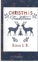 Couverture du livre « Christmas Traditions » de Xisca L.B. aux éditions Evidence Editions