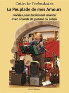 Couverture du livre « La Peuplade de mes Amours » de Nicolas Ségerie aux éditions Eivlys