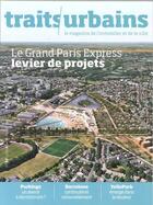 Couverture du livre « Traits urbains n 97 le grand paris express levier de projets juillet/aout 2018 » de  aux éditions Traits Urbains