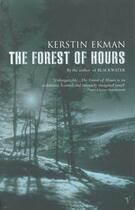 Couverture du livre « Forest Of Hours » de Ekman Kerstin aux éditions Vintage